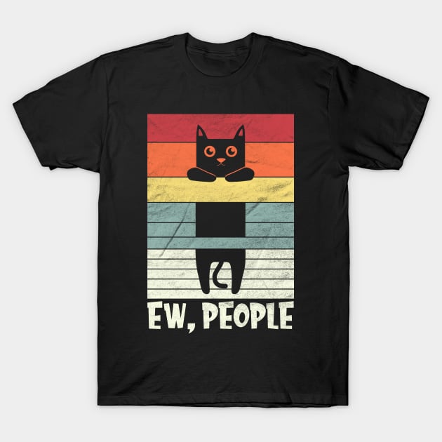 Ew, PeopleVintage Cat T-Shirt by BaderAbuAlsoud
